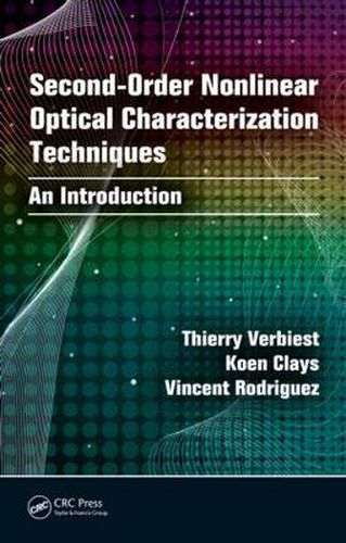 Cover image for Second-order Nonlinear Optical Characterization Techniques: An Introduction