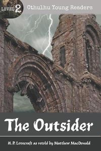 Cover image for The Outsider (Cthulhu Young Readers Level 2)