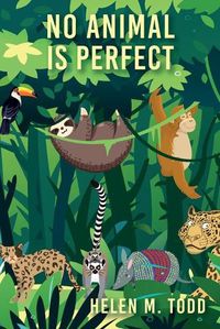 Cover image for No Animal Is Perfect