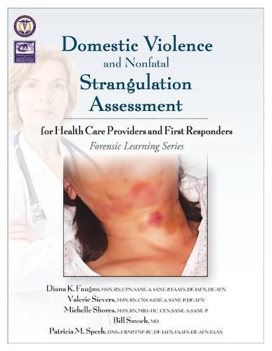 Domestic Violence/Strangulation Assessment: for Health Care Providers and First Responders