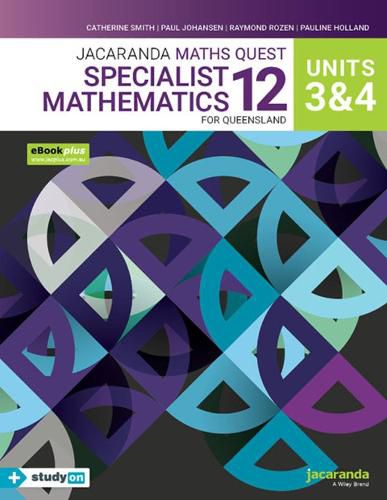 Jacaranda Maths Quest 12 Specialist Mathematics Units 3&4 for Queensland eBookPLUS & Print + StudyON Specialist Mathematics U3&4 for QLD (Book Code)