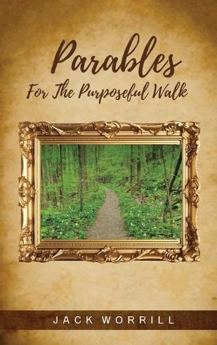 Cover image for Parables For The Purposeful Walk