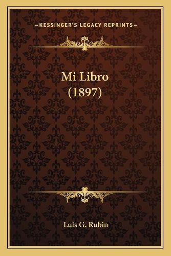 Cover image for Mi Libro (1897)