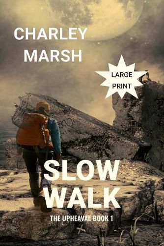 Cover image for Slow Walk: The Upheaval Book 1