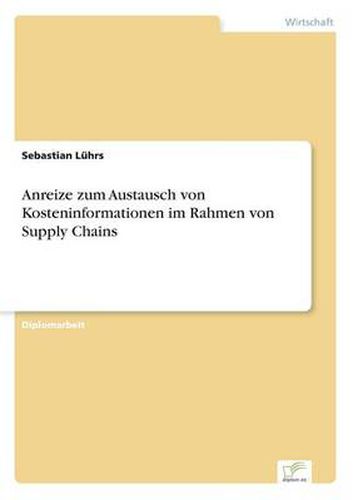 Cover image for Anreize zum Austausch von Kosteninformationen im Rahmen von Supply Chains