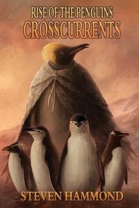 Cover image for Crosscurrents: The Rise of the Penguins Saga