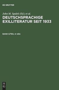 Cover image for Deutschsprachige Exilliteratur seit 1933, Band 3/Teil 4, USA