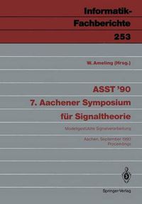 Cover image for ASST '90 7. Aachener Symposium fur Signaltheorie