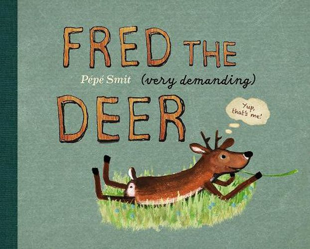 Cover image for Fred the (very demanding) Deer
