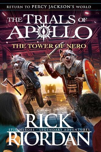 Cover image for The Tower of Nero (The Trials of Apollo Book 5)