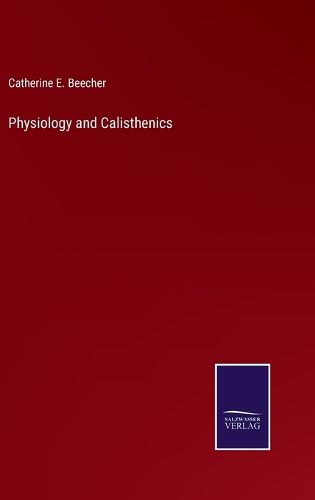 Cover image for Physiology and Calisthenics