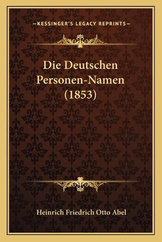 Die Deutschen Personen-Namen (1853)