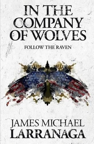 Cover image for In The Company of Wolves II: Follow The Raven