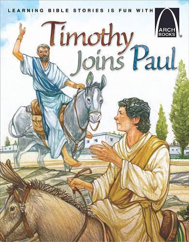 Cover image for Timothy Joins Paul - Arch Books