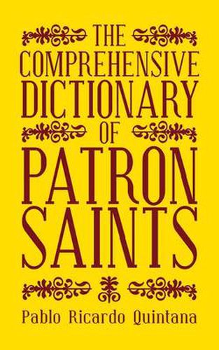 Cover image for The Comprehensive Dictionary of Patron Saints