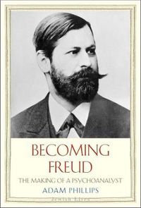 Cover image for Becoming Freud: The Making of a Psychoanalyst
