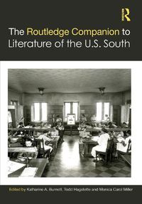 Cover image for The Routledge Companion to Literature of the U.S. South