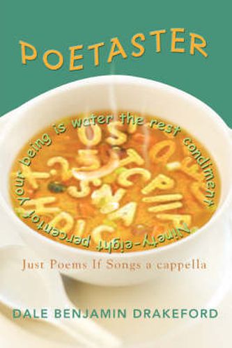 Poetaster: Just Poems If Songs a Cappella