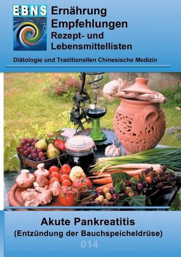 Ernahrung bei Akute Pankreatitis: DIAETETIK - Gastrointestinaltrakt - Bauchspeicheldruse - Akute Pankreatitis (Entzundung der Bauchspeicheldruse)