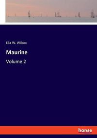 Cover image for Maurine: Volume 2