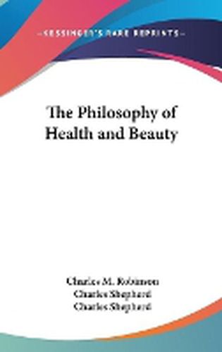 Cover image for The Philosophy of Health and Beauty