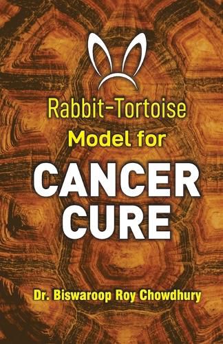 Cover image for Rabbit-Tortoise Model for Cancer Cure