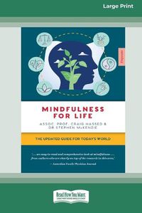 Cover image for Mindfulness for Life: The updated guide for today's world [16pt Large Print Edition]