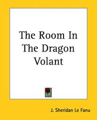 Cover image for The Room In The Dragon Volant