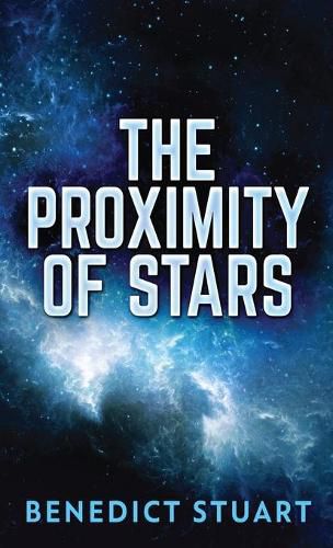 Cover image for The Proximity Of Stars