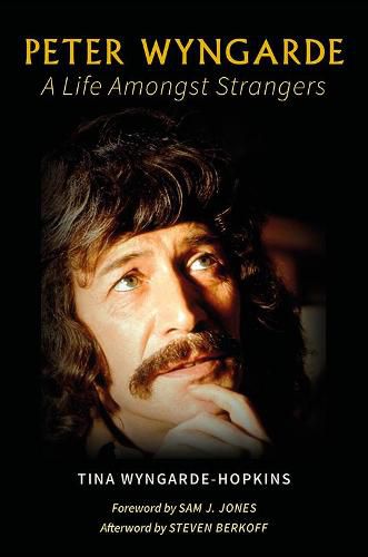 Cover image for Peter Wyngarde: A Life Amongst Strangers