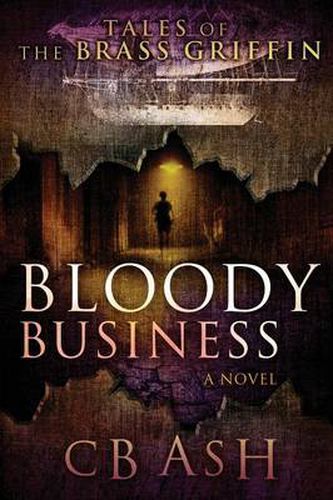 Cover image for Tales of the Brass Griffin: Bloody Business