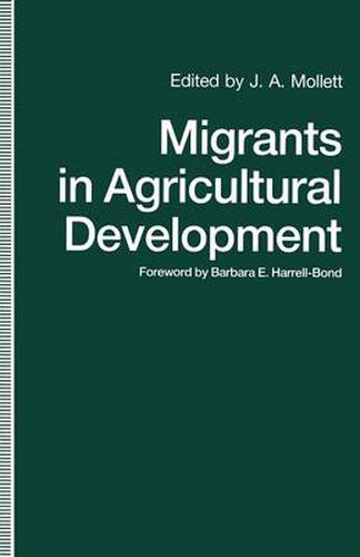 Cover image for Migrants in Agricultural Development: A Study of Intrarural Migration
