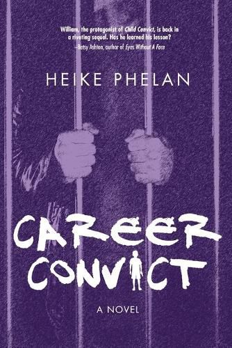 Cover image for Career Convict: The sequel to Child Convict