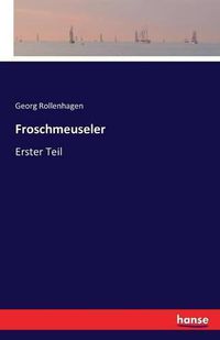 Cover image for Froschmeuseler: Erster Teil