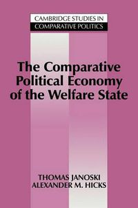 Cover image for The Comparative Political Economy of the Welfare State