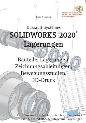 Cover image for Solidworks 2020 Lagerungen: Ein Lehr- und Lernbuch fur den leichten Einstieg in die Solidworks-Montage von Lagerungen