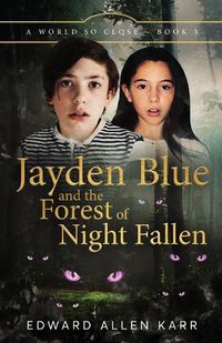 Cover image for Jayden Blue and The Forest of Night Fallen