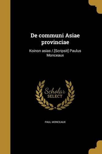 Cover image for De communi Asiae provinciae