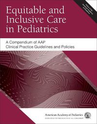 Cover image for Equitable and Inclusive Care in Pediatrics