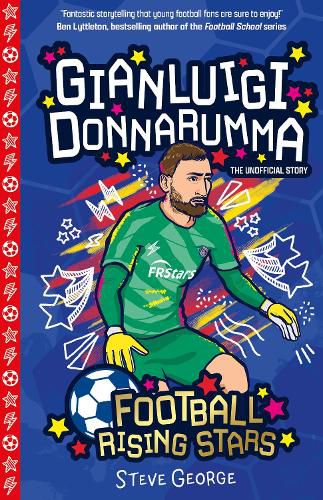Cover image for Football Rising Stars: Gianluigi Donnarumma