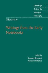 Cover image for Nietzsche: Writings from the Early Notebooks