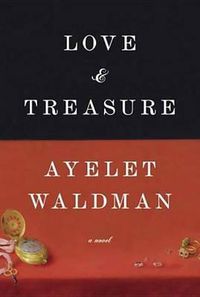 Cover image for Love And Treasure: A Novel