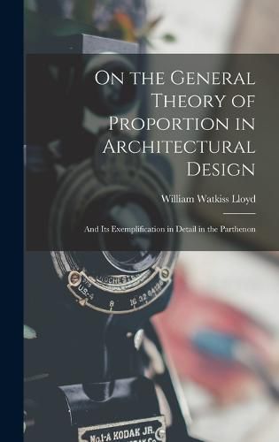 On the General Theory of Proportion in Architectural Design