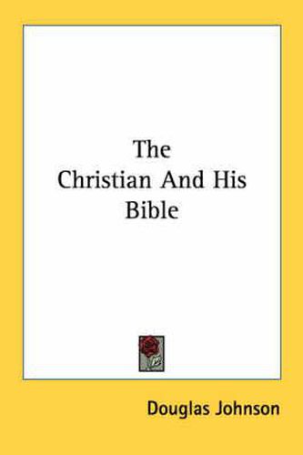 Cover image for The Christian and His Bible