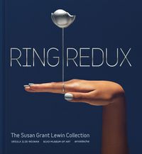 Cover image for Ring Redux: The Susan Grant Lewin Collection