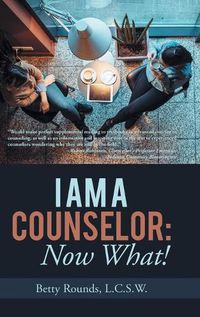 Cover image for I Am a Counselor