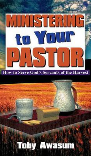 Cover image for Ministering to Your Pastor