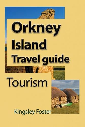 Cover image for Orkney Island Travel guide: Tourism