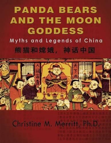 Cover image for Panda Bears and the Moon Goddess: : Myths and Legends of China