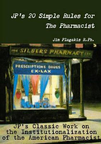 Cover image for JP's 20 Simple Rules for The Pharmacist